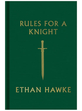 【预售】Rules for a Knight 骑士守则 Ethan Hawke 英文原版小说书籍进口