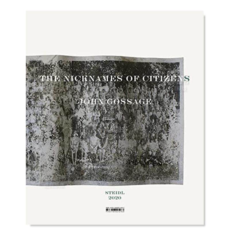 公民的昵称 john gossage: the nicknames of citizens英文摄影原版