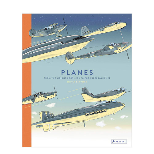 【预售】飞机:从莱特兄弟到超音速喷气式飞机 Planes 英文原版航空航天与太空知识绘本少儿科普读物书籍8-12岁 Jan van der Veken