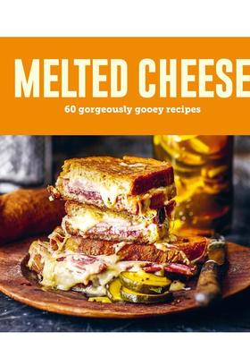 【预售】融化的芝士（新版） Melted Cheese 原版英文餐饮生活美食图书