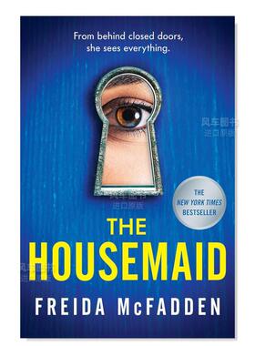 【现货】【国际惊悚小说作家奖】 The Housemaid 英文小说原版图书外版进口书籍Grand Central Publishing Freida McFadden