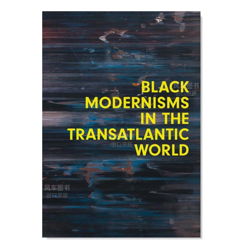 跨大西洋世界的黑人现代主义【