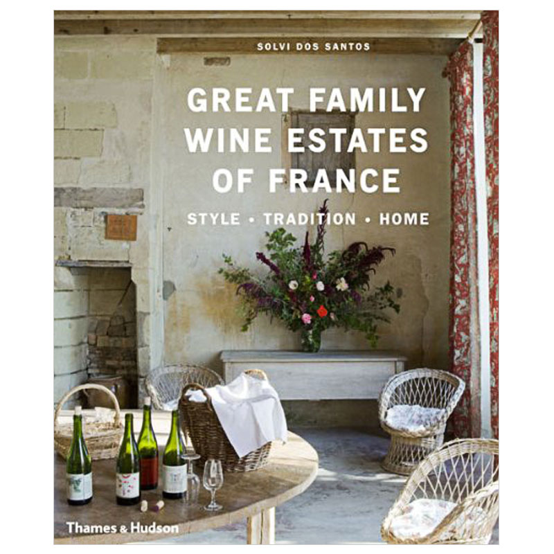 【现货】【T&H】Great Family Wine Estates of France，伟大的法国葡萄酒庄园 英文原版餐饮指南书籍进口
