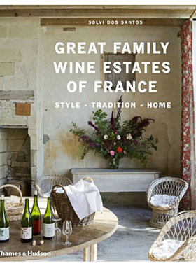 【现货】【T&H】Great Family Wine Estates of France，伟大的法国葡萄酒庄园 英文原版餐饮指南书籍进口