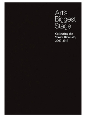 【现货】[耶鲁大学出版社]Art’s Biggest Stage 艺术的*大舞台：威尼斯双年展,2007-2019书籍进口原版