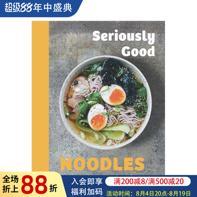 【预售】好面：方便面与面条的华丽变身 Seriously Good Noodles Turn Instant Ramen and Noodles 原版英文餐饮生活美食图书
