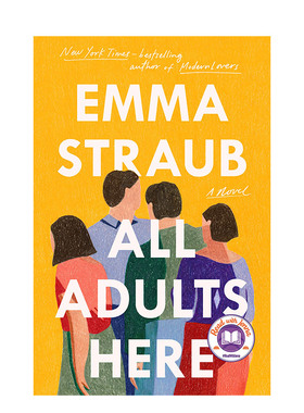 【现货】All Adults Here 畅销书作者Emma Straub 所有的成年人 文学小说书籍进口原版