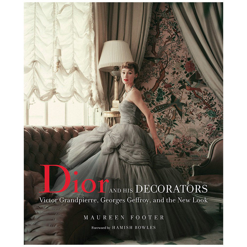 【现货】Dior and His Decorators 迪奥和他的室内设计师 进口原版书籍