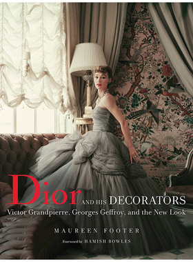 【预售】Dior and His Decorators 迪奥和他的室内设计师 进口原版书籍