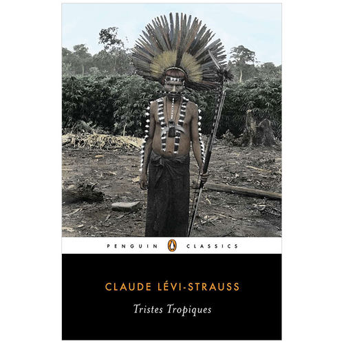 【预售】Tristes Tropiques 忧郁的热带 Claude Levi-Strauss书籍进口原版