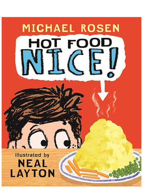 【预售】热食物：真好！ Hot Food: Nice! 原版英文儿童绘本 Michael Rosen 表情包爷爷图书书籍