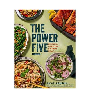 Foods 预售 Five for 原版 The Health 五项力量： 英文餐饮生活美食图书 Power Optimum Essential