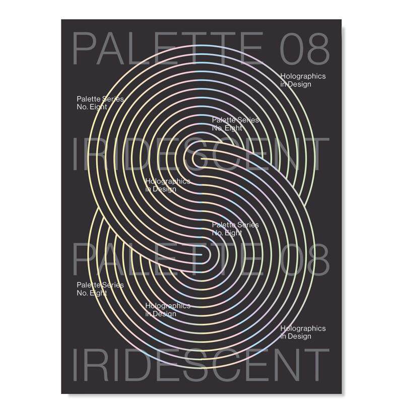 【预 售】色彩系列08:彩虹色:设计中的全息图 palette 08  iridescent