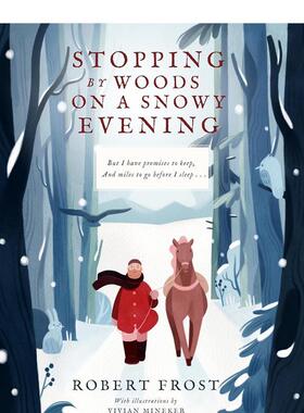 【现货】雪夜林畔小驻 Sping By Woods on a Snowy Evening 原版英文诗歌图书