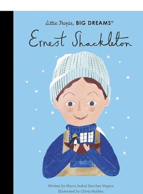【现货】【小人物，大梦想】欧内斯特·沙克尔顿 【Little People， Big Dreams】Ernest Shackleton 原版英文儿童绘本图书