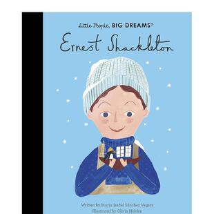 【现货】【小人物，大梦想】欧内斯特·沙克尔顿 【Little People， Big Dreams】Ernest Shackleton 原版英文儿童绘本图书