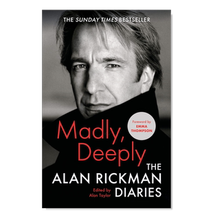 【现货】疯狂而深刻:艾伦·里克曼日记 Madly, Deeply: The Alan Rickman Diaries 英文文学小说原版进口散文书籍