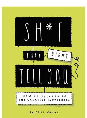 【现货】他们没有告知你的事：如何在创意产业中取得成功 Sh*t They Didn’t Tell You  原版英文商业行销图书书籍