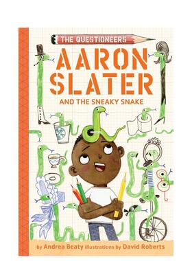 【预售】梦想行动派：亚伦·斯莱特与狡猾的蛇 【The Questioneers】Aaron Slater and the Sneaky Snake 原版英文儿童桥梁书图书