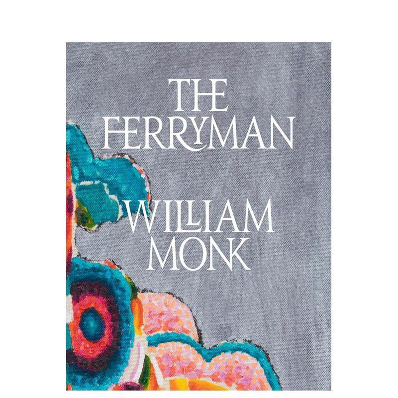 【现货】威廉·蒙克:摆渡人 William Monk: The Ferryman 原版英文艺术画册画集图书