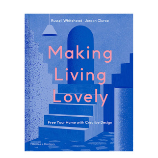 Living Making Lovely 让生活变得可爱：通过创意设计释放您 室内布置书籍进口原版 家园 现货