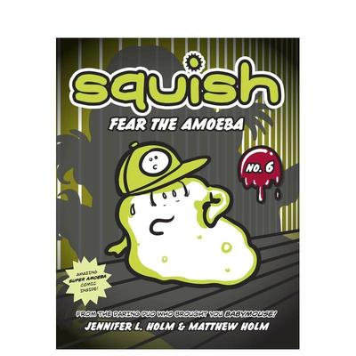【现货】鱿鱼#6: 害怕变形虫 Squish #6: Fear The amoeba 原版英文儿童章节书图书