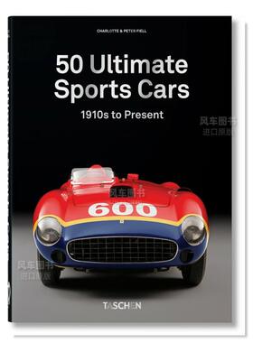 【现货】【TASCHEN 40/45周年系列】50辆极品跑车画册 50 Ultimate Sports Cars:1910s to Present 英文工业产品设计 原版进口图书