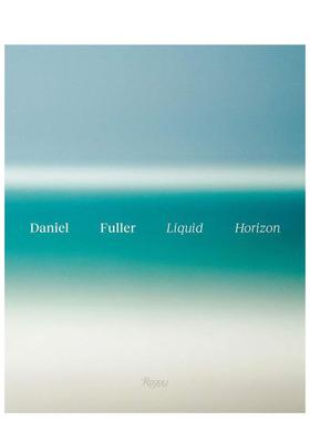 【预售】流动地平线:?海浪与海洋的冥想 Liquid Horizon:Meditations on the Surf and Sea 原版英文摄影作品集自然景观图书