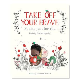 Poems 诗英文诗歌 现货 Just Brave Off 原版 为你写 for 图书外版 褪去你 Your 勇敢 Take 进口书籍 You