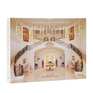 【预售】比弗利山庄传奇庄园 The Legendary Estates of Beverly Hills 原版英文园林景观图书书籍