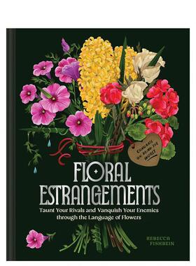 【预售】花的约定：如何用花语实施复仇幻想 Floral Estrangements 原版英文生活综合