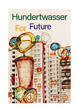 【现货】Hundertwasser for Future 百水先生 佛登斯列·汉德瓦萨 现代艺术书籍进口原版
