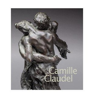 【预售】卡米耶·克洛岱尔 Camille Claudel 原版英文艺术画册画集
