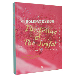 节庆设计 HOLIDAY 广告艺术平面设计 进口图书书籍 英文原版 Festive Joyful 现货 The DESIGN