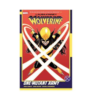 Mutant 英文漫画 独狼军团 卷1 Kinney One Army 劳拉·金尼：金刚狼 Vol. Wolverine 英文漫威漫画图书 原版 Laura 预售