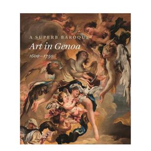 Genoa 精湛 1600 ：热那亚艺术 1600–1750 art 巴洛克风格 Baroque Superb 英文艺术画册画集图书 原版 1750 预售