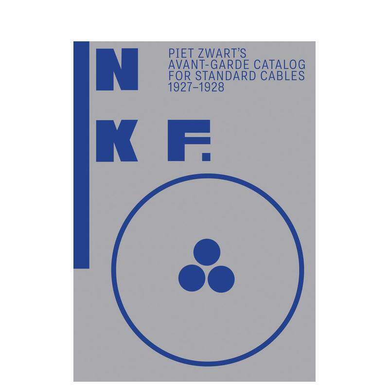【预售】NKF：皮特·兹瓦特的前卫标准电缆目录  Piet Zwart’s Avant-Garde Catalog for Standard Cables 原版英文设计