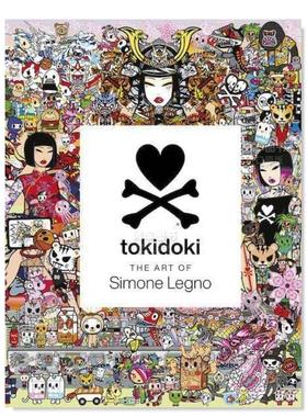 【现货】Tokidoki: The Art of Simone Legno，美国潮牌Tokidoki:Simone Legno的艺术世界 英文时尚设计师品牌原版书外