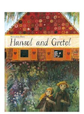 【预售】【Bernadette Watts】汉塞尔与格蕾特 Hansel and Gretel 原版英文儿童绘本