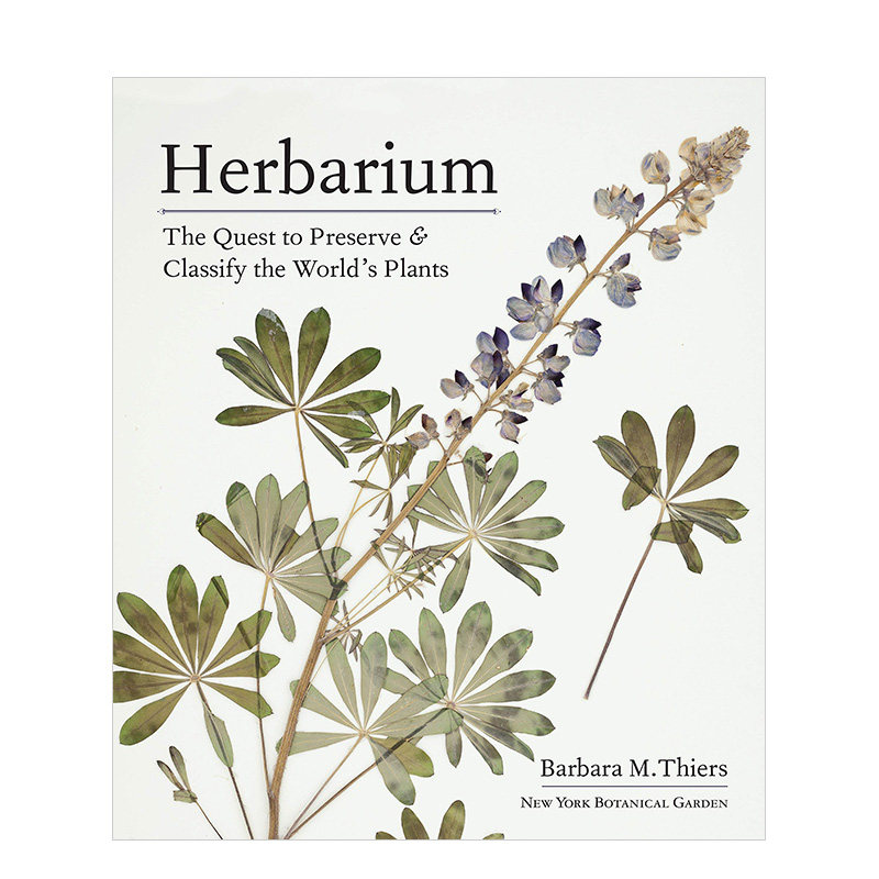 【预售】植物标本室Herbarium 英文原版植物百科 对世界植物的保存和分类的探索 自然探索书籍进口