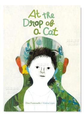 【现货】毫不迟疑 At the Drop of a Cat 英文原版儿童故事绘本 精装图画书【2023NYT/NYPL十佳绘本】西班牙插画师Violeta Lópiz