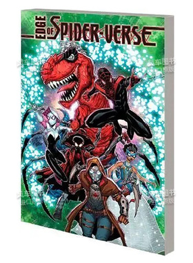 【预售】漫威漫画 蜘蛛宇宙:边缘:血刃 Edge Of Spider-Verse:Bleeding Edge 英文漫画书原版进口图书 超级英雄系列美漫Dan Slott