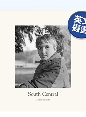 【预售】马克·斯坦梅茨摄影集 中南部 Mark Steinmetz:South Central 英文原版纪实黑白肖像作品集 精装进口艺术画册书籍 照片