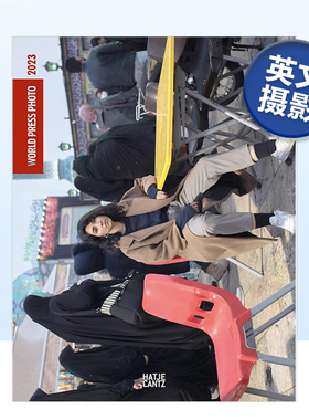 【现货】2023年世界新闻摄影奖 World Press Photo 2023 英文原版摄影作品集精装艺术画册书籍 Rodney Bolt 荷赛奖/年鉴