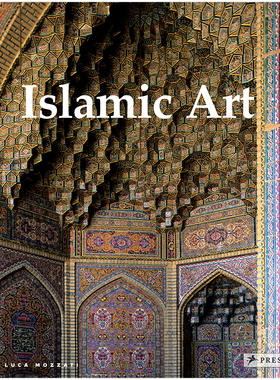 【现货】伊斯兰艺术 Islamic Art 英文原版伊斯兰艺术珍品图鉴收藏艺术画册书籍绘画/陶瓷/书法/纺织品/地毯 Luca Mozzati