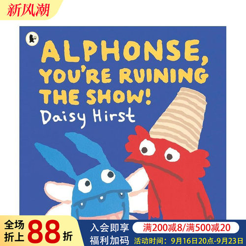 阿尔方斯，你把演出搞砸了！ A