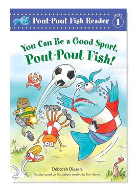 【预售】【噘嘴鱼一级阅读】你可以成为一个很好的运动者 【Pout-Pout Fish!】You Can Be a Good Sport英文儿童分阶阅读原版图书
