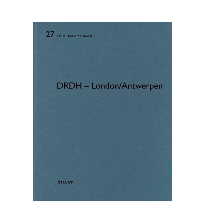 【预售】DRDH建筑事务所 – 伦敦/安特卫普 DRDH – London/Antwerpen 原版英文建筑设计图书