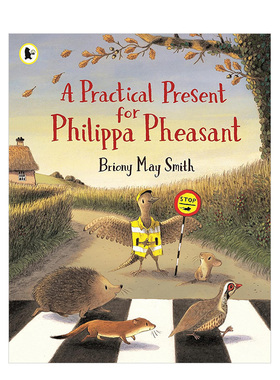 【预售】给菲利帕的实用礼物（平装） A Practical Present for Philippa Pheasant 原版英文儿童绘本