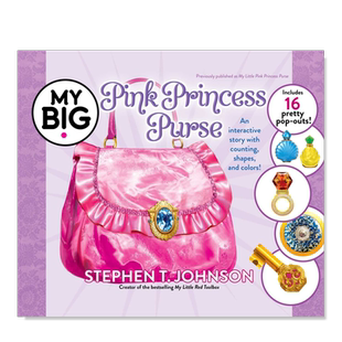 【预售】粉色公主包包(16个立体翻翻设计) 【My Big Books】My Big Pink Princess Purse英文儿童趣味Stephen T. Johnson Paula W